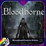 اکانت قانونی Bloodborne Complete Edition