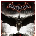 اکانت قانونی Batman: Arkham Knight